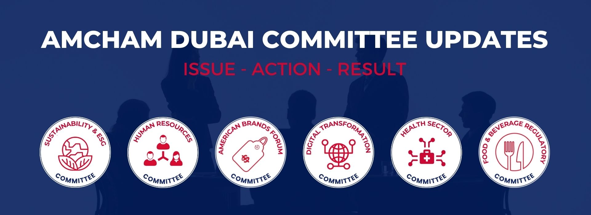 AmCham Dubai Committee Updates